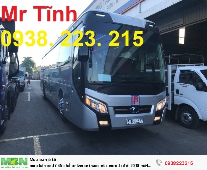 Mua bán xe 47 45 chỗ Universe Thaco e4 ( Euro 4) đời 2018 mới nhất ở sài gòn