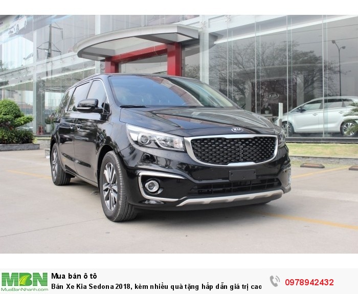Bán Xe Kia Sedona 2018, kèm nhiều quà tặng hấp dẫn giá trị cao