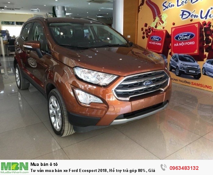 Tư vấn mua bán xe Ford Ecosport 2018, Hỗ trợ trả góp 80%, Giá xe thương lượng tốt nhất Miền Bắc