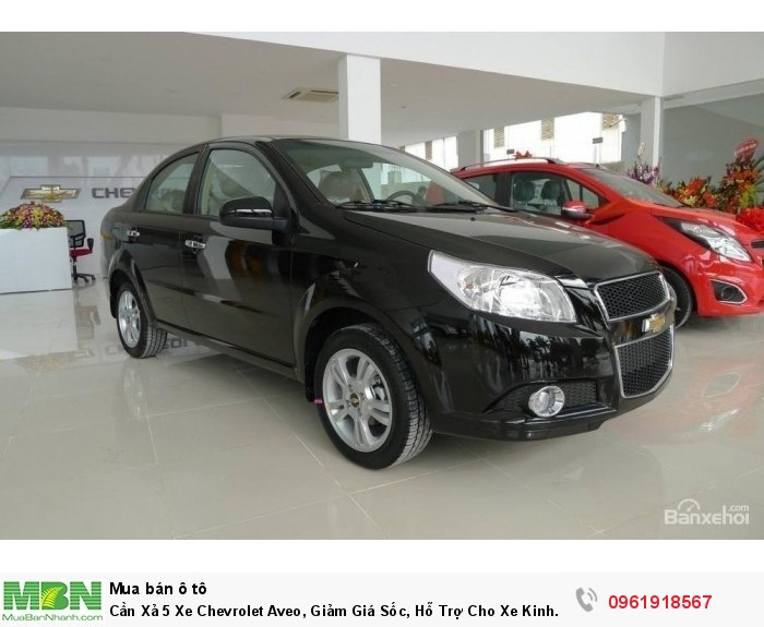 Cần Xả 5 Xe Chevrolet Aveo, Giảm Giá Sốc, Hỗ Trợ Cho Xe Kinh Doanh Giá Không Ngờ. Liên Hệ Ngay