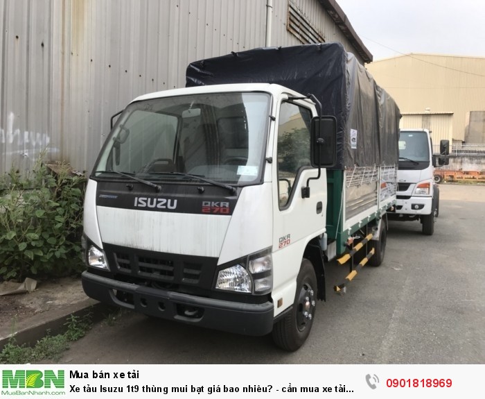 Xe tải Isuzu 1t9 thùng mui bạt giá bao nhiêu?