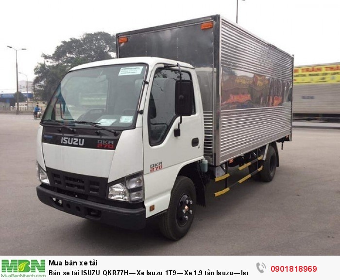 Bán xe tải ISUZU QKR77H Xe Isuzu 1.9-2.9 tấn , Thùng dài 4m36 , Có sẵn , Giao ngay. Hỗ trợ trả góp tới 90%