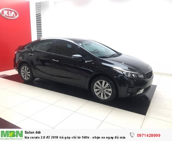 Kia cerato 2.0 AT 2018 trả góp chỉ từ - nhận xe ngay đủ màu