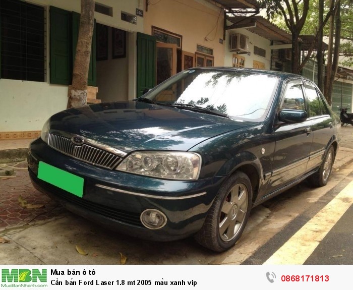 Cần bán Ford Laser 1.8 mt 2005 màu xanh vip