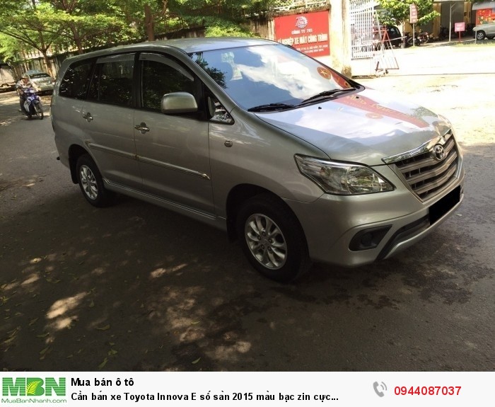 Cần bán xe Toyota Innova E số sàn 2015 màu bạc zin cực chất