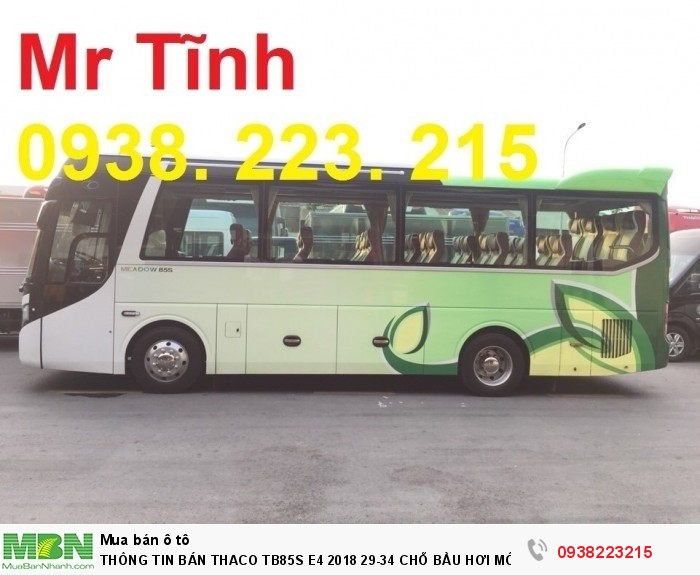 Thông Tin Bán Thaco Tb85s E4 2018 29-34 Chỗ Bầu Hơi Mới 2018 ( Meadow) Giá Tốt Nhất Thị Trường,
