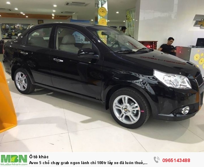 Aveo 5 chỗ chạy grab ngon lành chỉ 100tr lấy xe đã luôn thuế, Nhận hồ sơ bao được