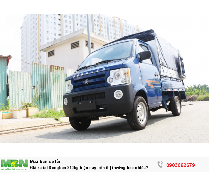 Giá xe tải Dongben 810kg hiện nay trên thị trường bao nhiêu?