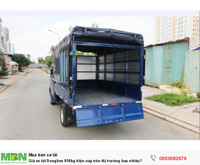 Giá xe tải Dongben 810kg hiện nay trên thị trường bao nhiêu?
