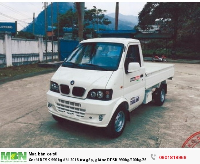 Xe tải DFSK 990kg đời 2018 trả góp, giá xe DFSK 990kg/900kg/860kg tấn trả góp