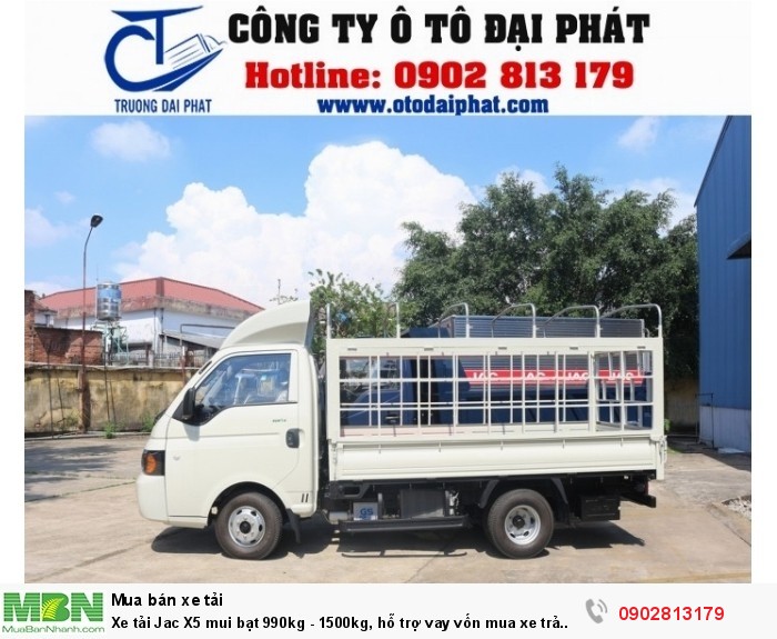 Xe tải Jac X5 mui bạt 990kg - 1500kg, hỗ trợ vay vốn mua xe trả góp 80%