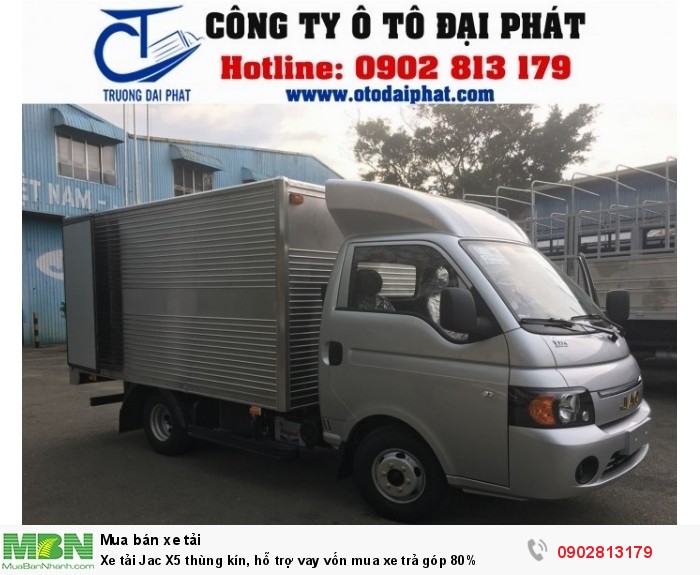 Xe tải Jac X5 thùng kín, hỗ trợ vay vốn mua xe trả góp 80%