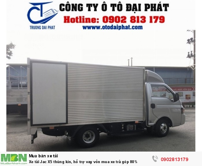 Xe tải Jac X5 thùng kín, hỗ trợ vay vốn mua xe trả góp 80%