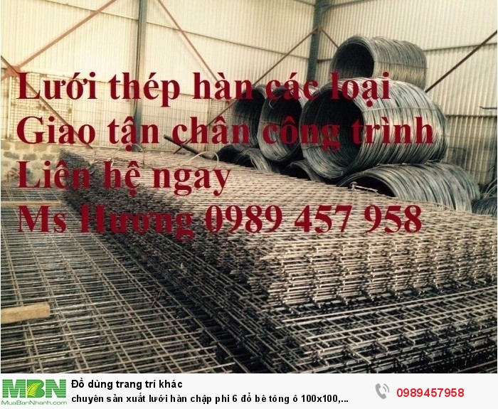 Nhà sản xuất lưới hàn chập phi 6 đổ bê tông ô 100x100, 150x150, 150x200, 200x200, 250x25015