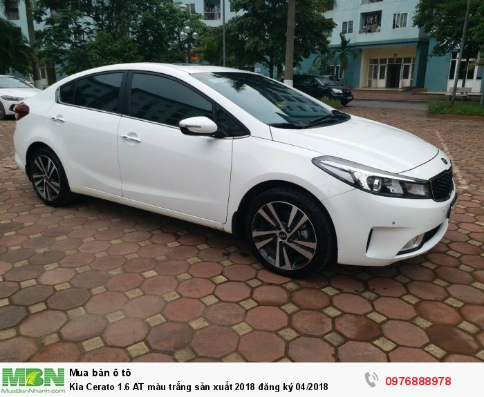 Kia Cerato 1.6 AT màu trắng sản xuất 2018 đăng ký 04/2018
