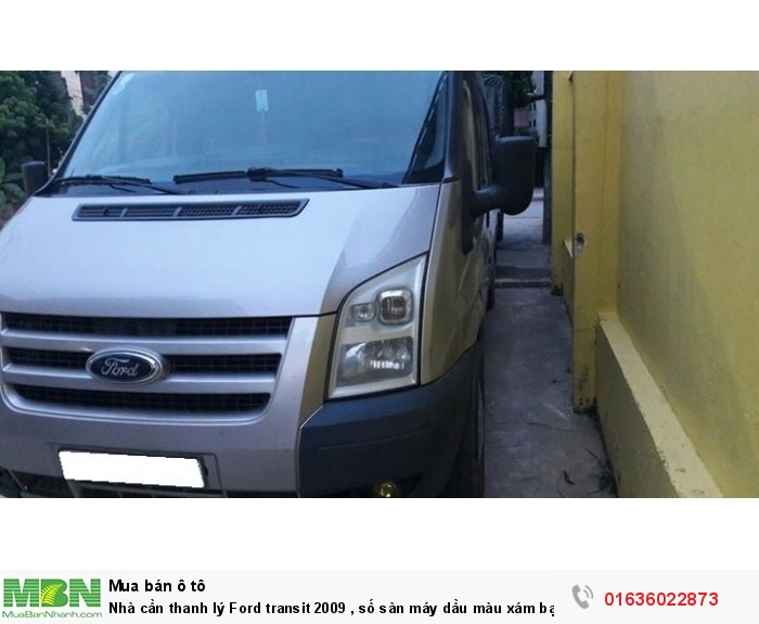 Nhà cần thanh lý Ford transit 2009 , số sàn máy dầu màu xám bạc.