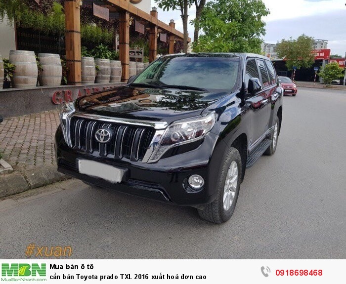 Cần bán Toyota prado TXL 2016 xuất hoá đơn cao