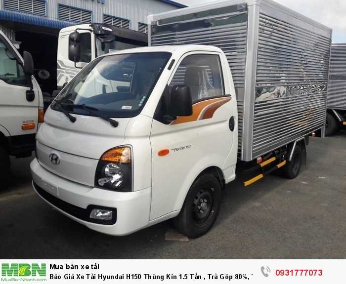 Báo Giá Xe Tải Hyundai H150 Thùng Kín 1.5 Tấn , Trả Góp 80%, Tặng Định Vị GPS, Giao Xe Nhanh toàn miền Tây 3