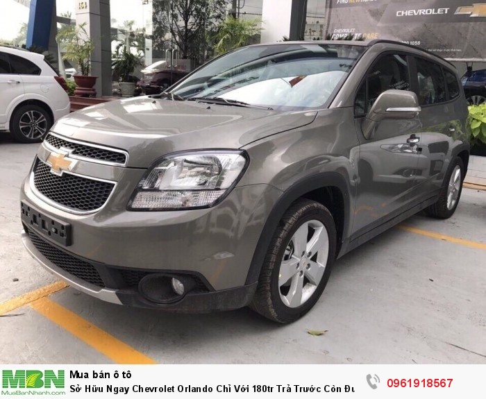Sở Hữu Ngay Chevrolet Orlando  Chỉ Với 180tr Trả Trước Còn Được Giảm Giá Đặc Biệt Khi Gọi