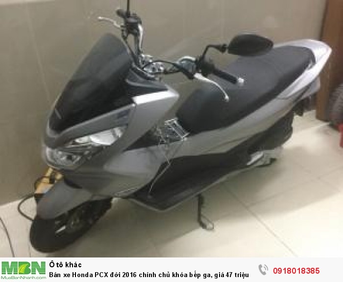 Bán xe Honda PCX đời 2016 chính chủ khóa bếp ga, giá 47 triệu
