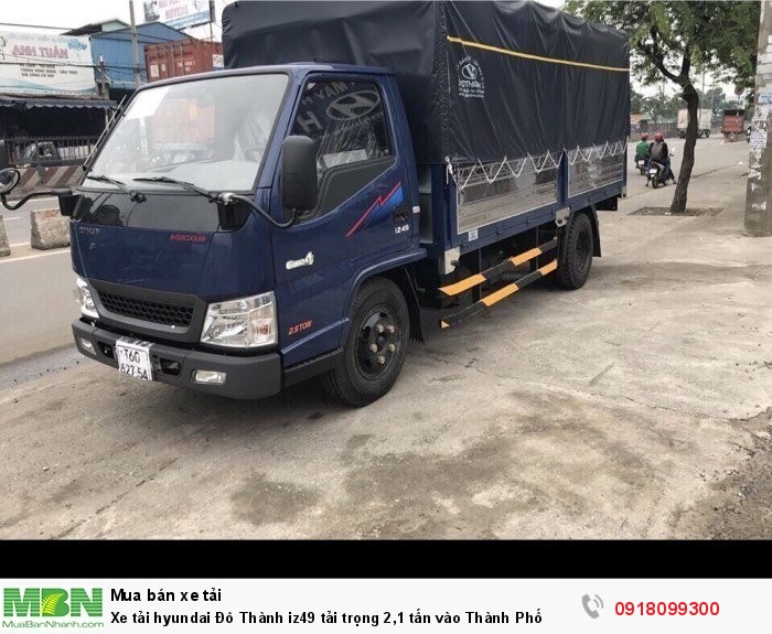 Xe tải hyundai Đô Thành iz49 tải trọng 2,1 tấn vào Thành Phố