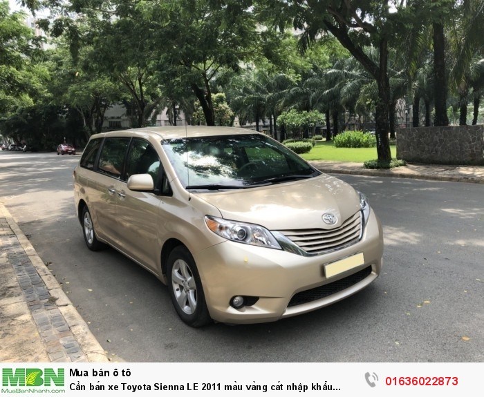 Cần bán xe Toyota Sienna LE 2011 màu vàng cát nhập khẩu Mỹ