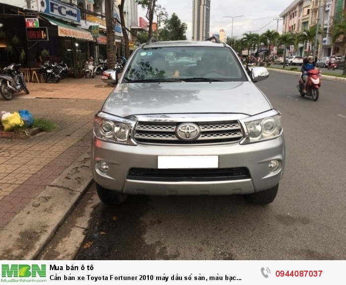 Cần bán xe Toyota Fortuner 2010 máy dầu số sàn, màu bạc zin