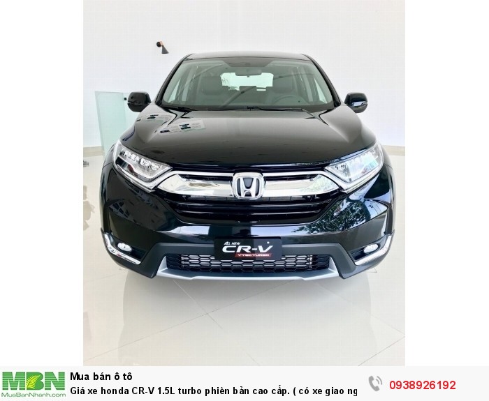 Giá xe Honda CR-V 1.5L turbo phiên bản cao cấp. ( có xe giao ngay )