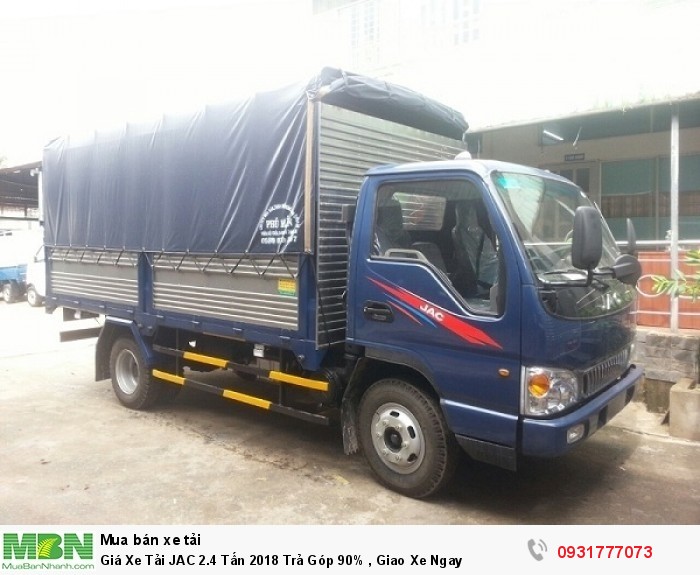Giá Xe Tải JAC 2.4 Tấn 2018 Trả Góp 90% , Giao Xe Ngay