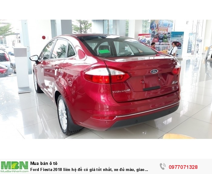 Ford Fiesta 2018 liên hệ để có giá tốt nhất, xe đủ màu, giao ngay, hỗ trợ mua xe trả góp có lợi