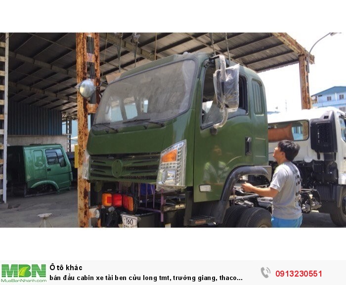 Bán Đầu Cabin Xe Tải Ben Cửu Long Tmt, Trường Giang, Thaco Forland, Vinaxuki, Jac