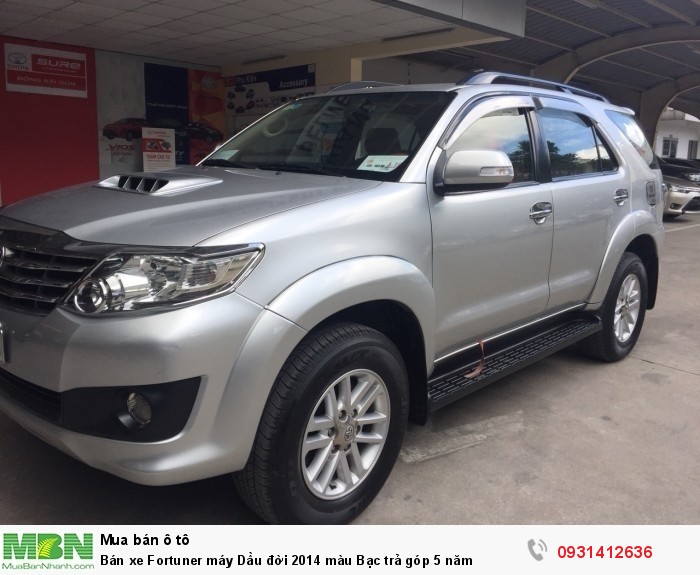 Bán xe Fortuner máy Dầu đời 2014 màu Bạc trả góp 5 năm