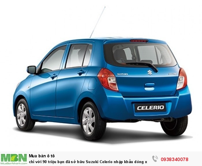 Chỉ với 90 triệu bạn đã sở hữu Suzuki Celerio nhập khẩu dòng xe 5 chỗ gia đình