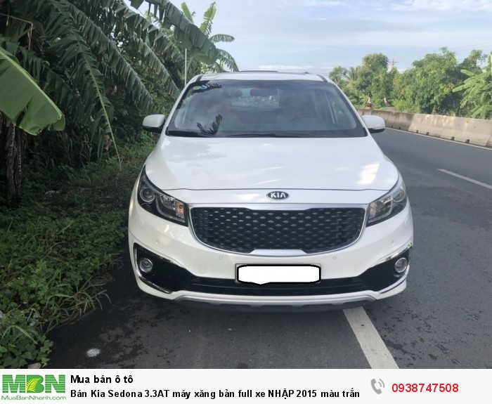 Bán Kia Sedona 3.3AT máy xăng bản full xe NHẬP 2015 màu trắng