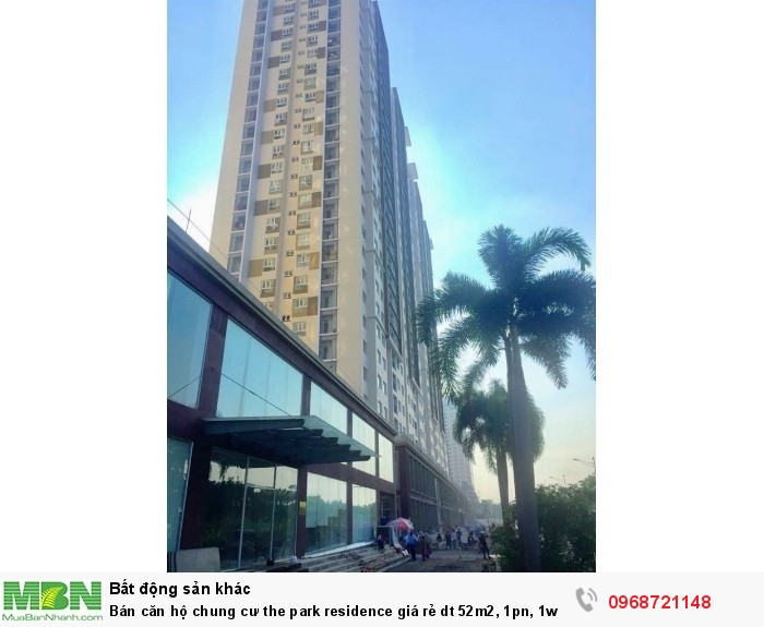 Bán căn hộ chung cư the park residence giá rẻ dt 52m2, 1pn, 1wc