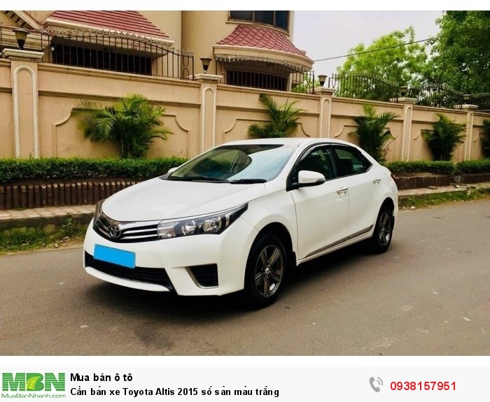 Cần bán xe Toyota Altis 2015 số sàn màu trắng