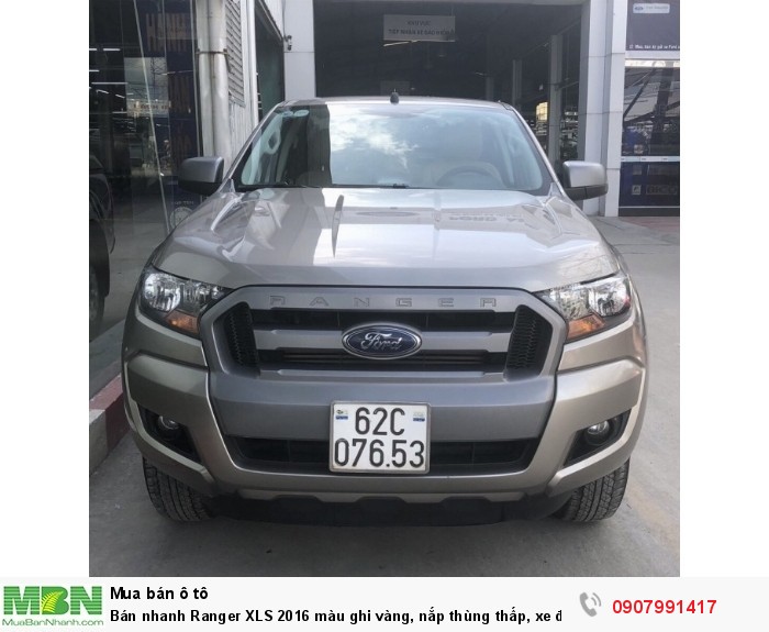 Bán nhanh Ranger XLS 2016 màu ghi vàng, nắp thùng thấp, xe đẹp như ảnh