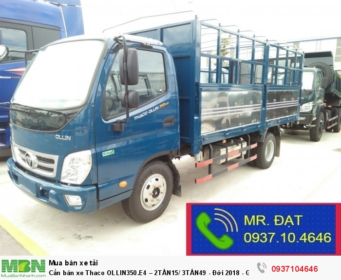 Cần bán xe Thaco OLLIN350.E4 – 2TẤN15/ 3TẤN49 - Đời 2018 -