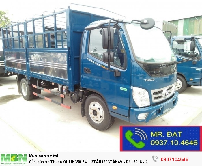 Cần bán xe Thaco OLLIN350.E4 – 2TẤN15/ 3TẤN49 - Đời 2018 -