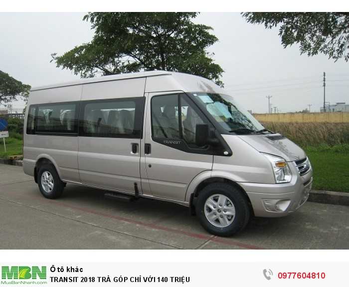 Ford Transit 2018 Trả Góp Chỉ Với 140 Triệu