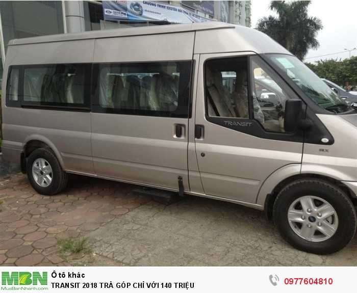 Ford Transit 2018 Trả Góp Chỉ Với 140 Triệu