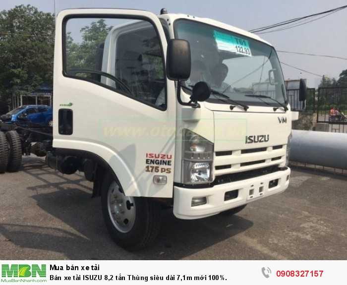 Bán xe tải ISUZU 8,2 tấn Thùng siêu dài 7,1m mới 100%.