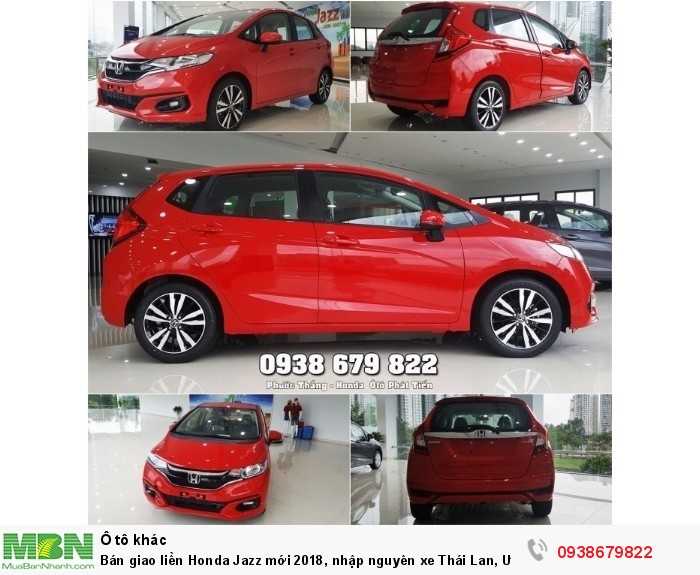 Bán giao liền Honda Jazz mới 2018, nhập nguyên xe Thái Lan, Ưu đãi 30 triệu phụ kiện, Hỗ trợ trả góp