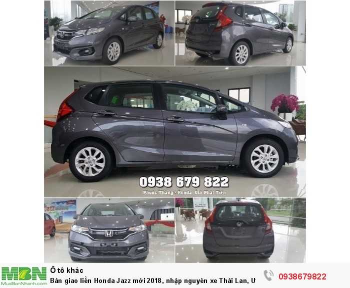 Bán giao liền Honda Jazz mới 2018, nhập nguyên xe Thái Lan, Ưu đãi 30 triệu phụ kiện, Hỗ trợ trả góp