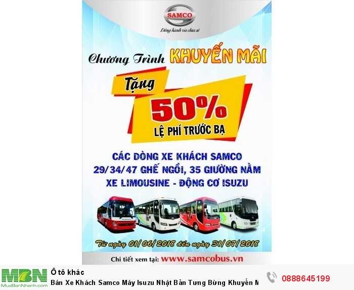 Bán Xe Khách Samco Máy Isuzu Nhật Bản Tưng Bừng Khuyến Mãi Tăng 50% Phí Trước Bạ