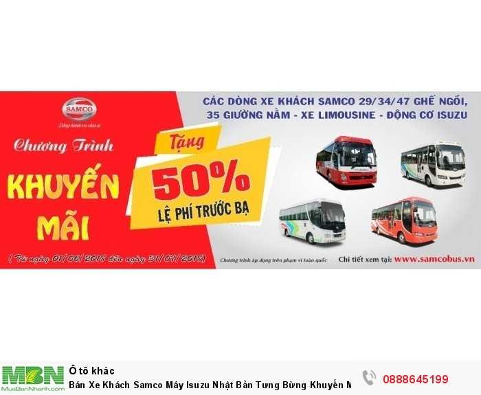 Bán Xe Khách Samco Máy Isuzu Nhật Bản Tưng Bừng Khuyến Mãi Tăng 50% Phí Trước Bạ