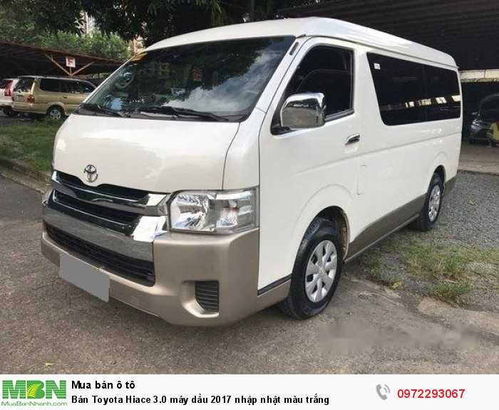 Bán Toyota Hiace 3.0 máy dầu 2017 nhập nhật màu trắng
