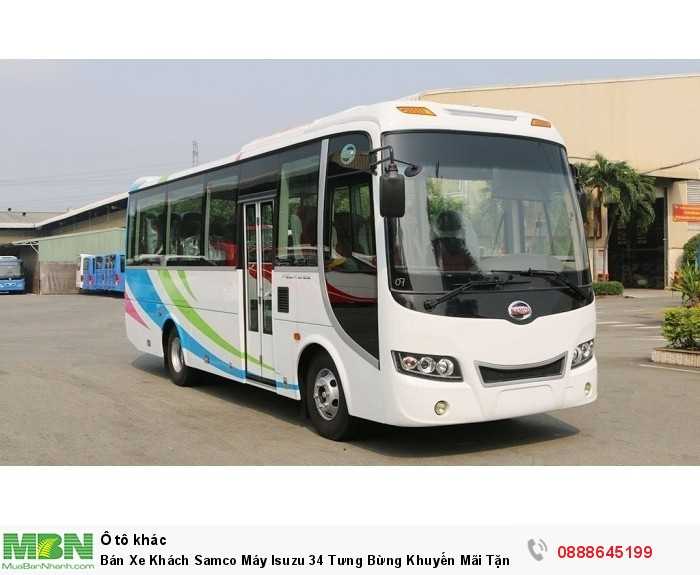 Bán Xe Khách Samco Máy Isuzu 34 Tưng Bừng Khuyến Mãi Tặng 50% Trước Bạ