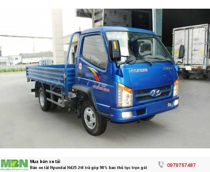 Bán xe tải Hyundai Hd25 2t4 trả góp 90% bao thủ tục trọn gói