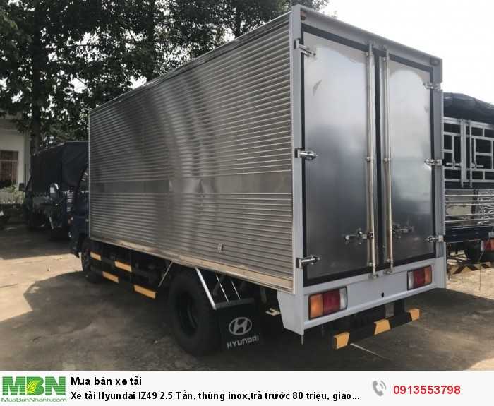 Xe tải Hyundai IZ49 2.5 Tấn, thùng inox,trả trước 80 triệu, giao xe ngay